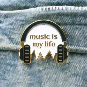 Music is My Life Enamel Pin