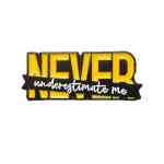 Never Underestimate Me Enamel Pin (1)